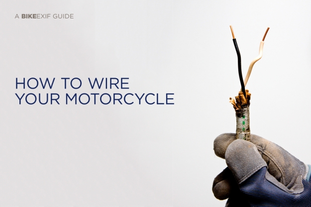 Bike Wired: Motorcycle Wiring 101