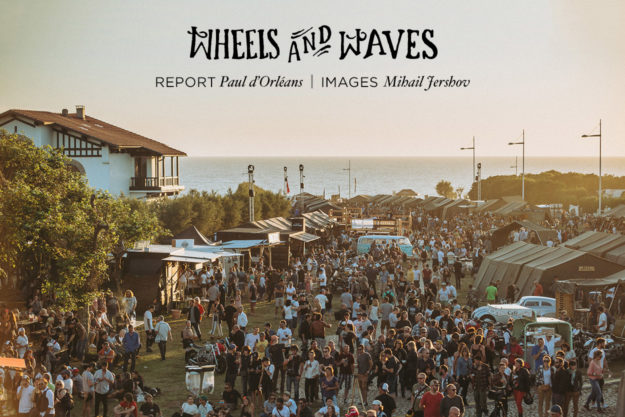 Wheels & Waves 2017 Report: The Best Yet, Six Years Later