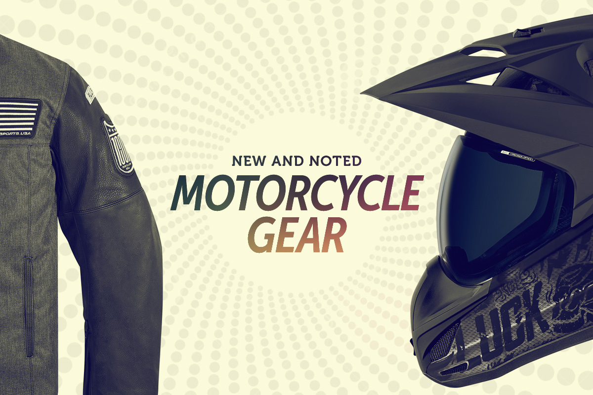 New and noted: motorcycle gear