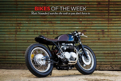 Bikes of the Week: the best custom motorcycles of the web