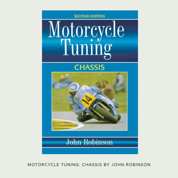 Motorcycle Tuning - Chassis by John Robinson