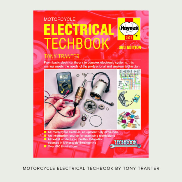 Motorcycle Electrical Techbook by Tony Tranter