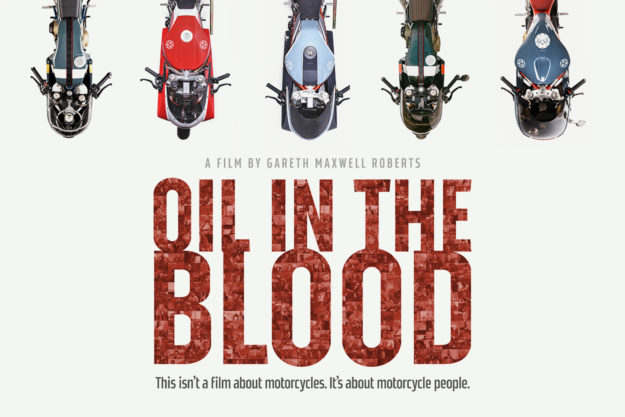 Oil In The Blood: the definitive movie about the custom motorcycle and cafe racer scene
