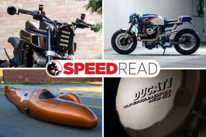 The latest motorcycle news, customs, and oddities.